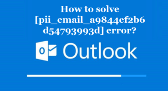 How to solve [pii_email_a9844ef2b6d54793993d] error?